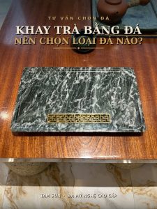 khay tra da nen chon loai da nao