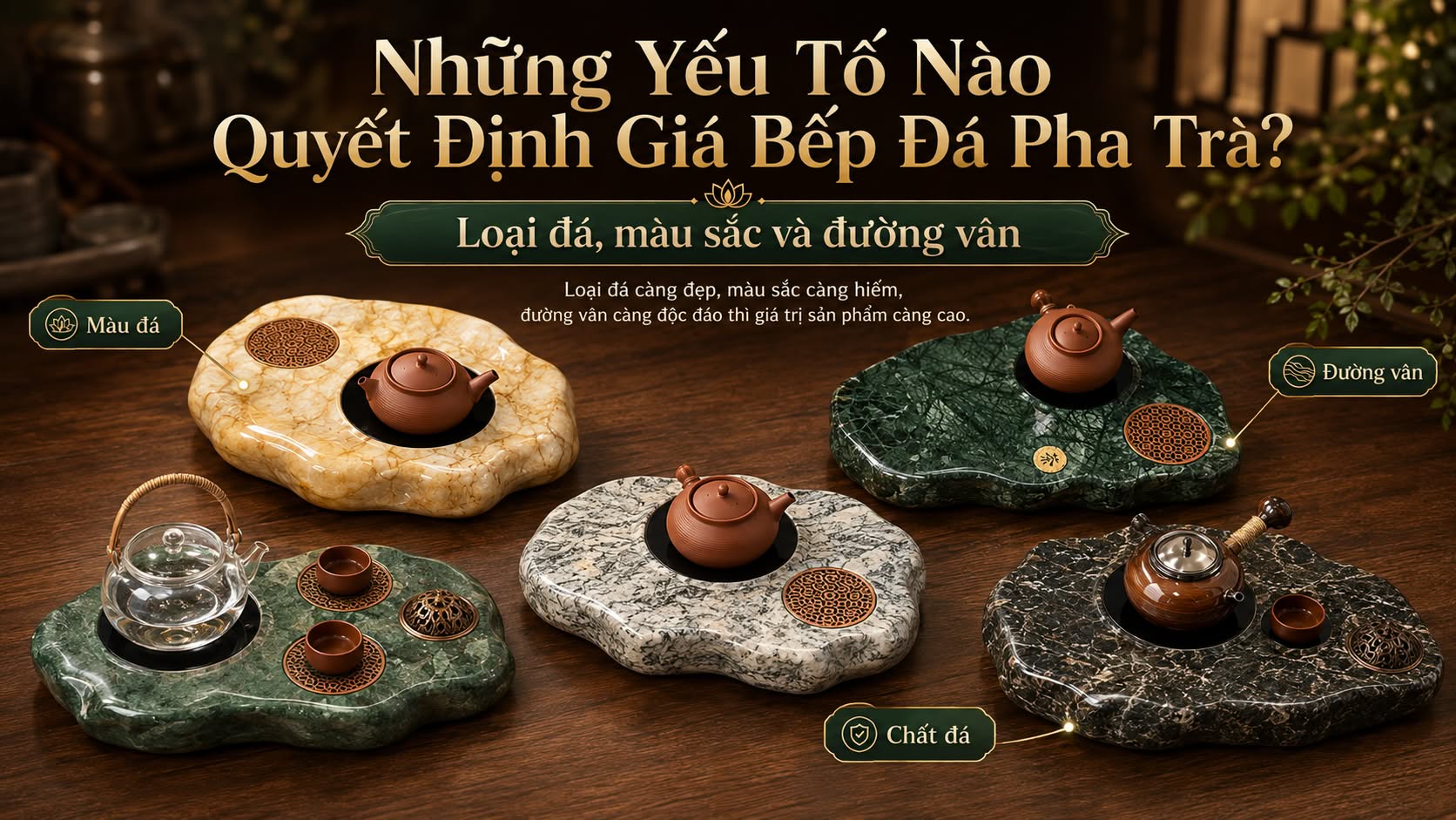 Những Yếu Tố Nào Quyết Định Giá Bếp Đá Pha Trà?
