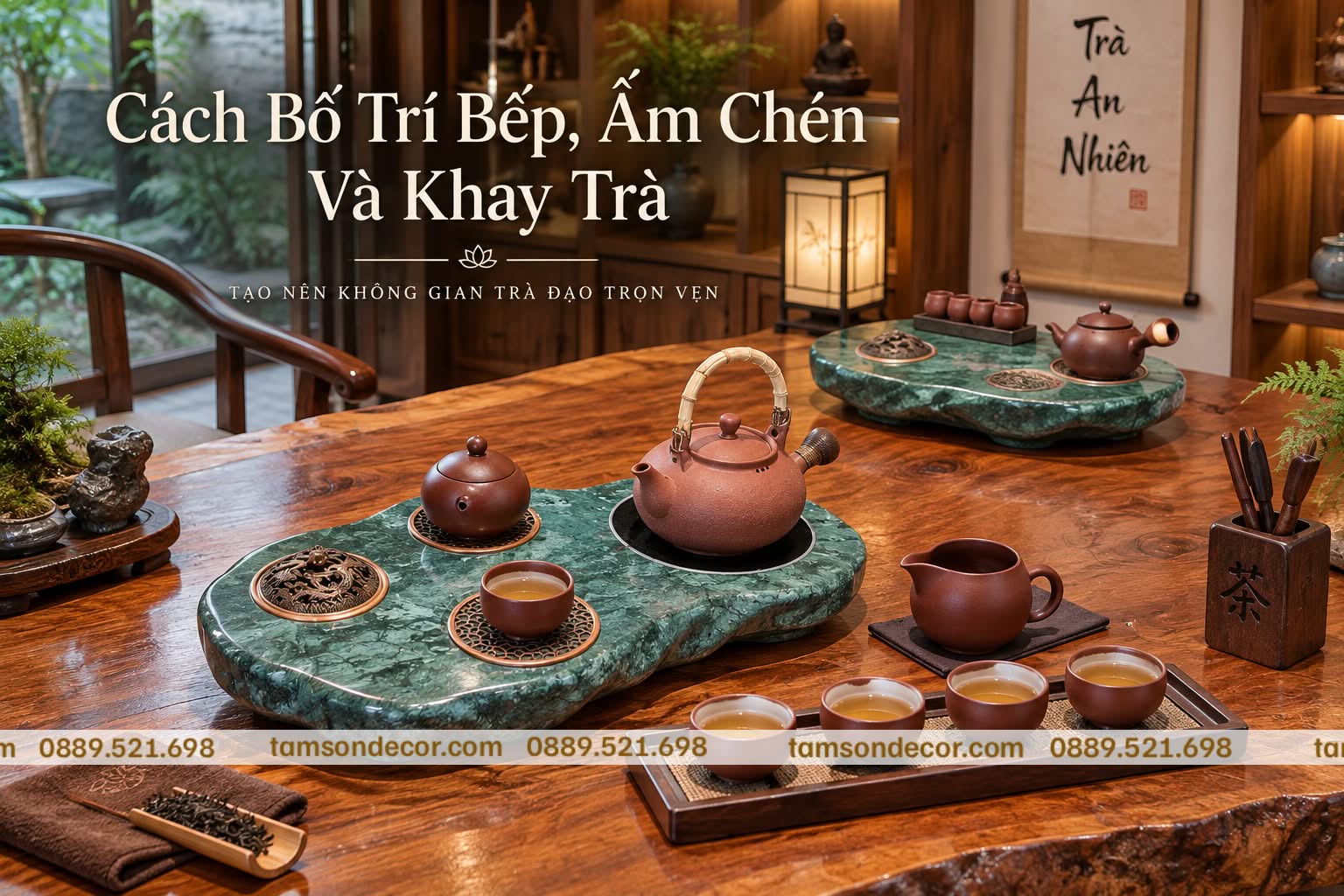 Cách Bố Trí Bếp, Ấm Chén Và Khay Trà