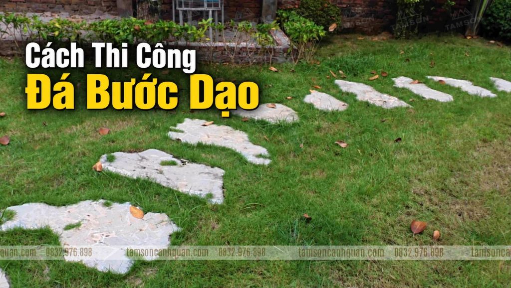 cach thi cong da buoc dao